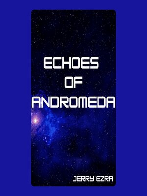 cover image of Echoes of Andromeda